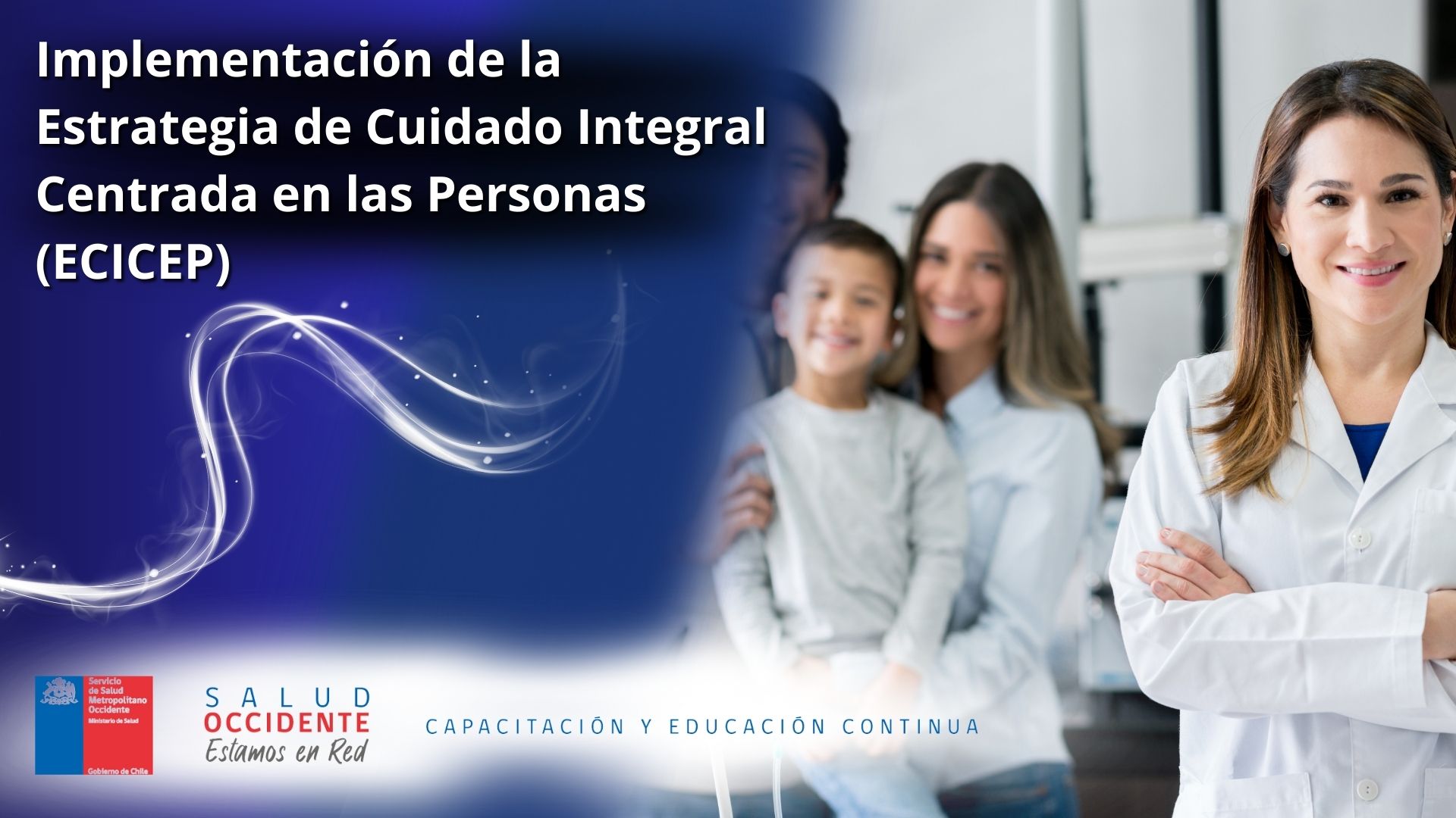 Implementación de la Estrategia de Cuidado Integral Centrada en las Personas (ECICEP)