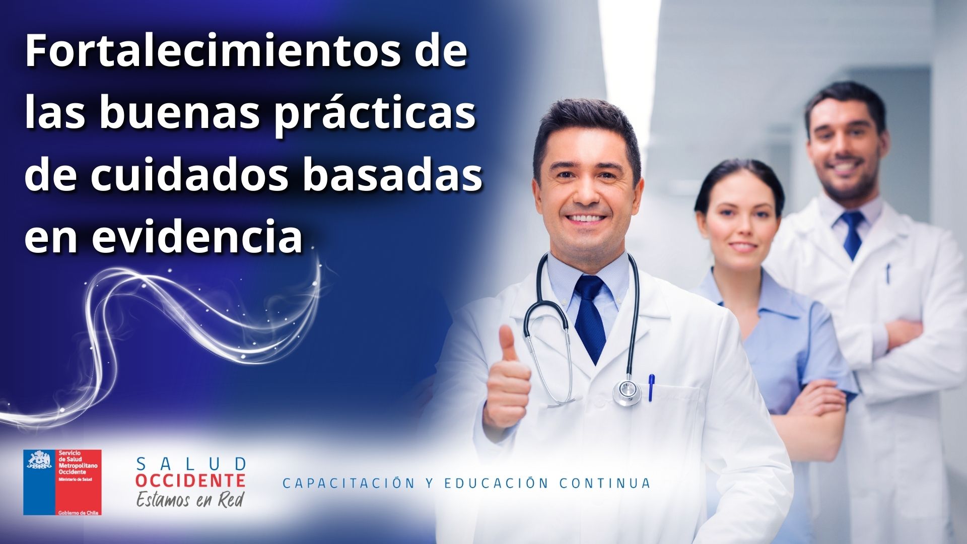 Fortalecimientos de las buenas prácticas de cuidados basadas en evidencia