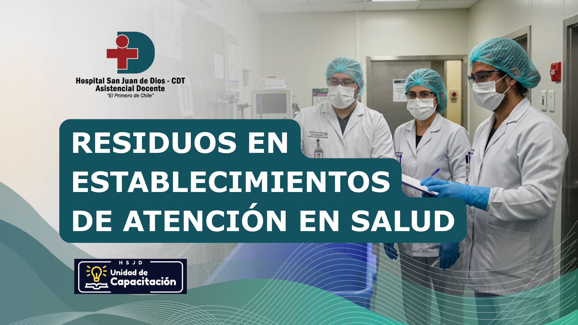 RESIDUOS EN ESTABLECIMIENTOS DE ATENCIÓN EN SALUD (REAS)