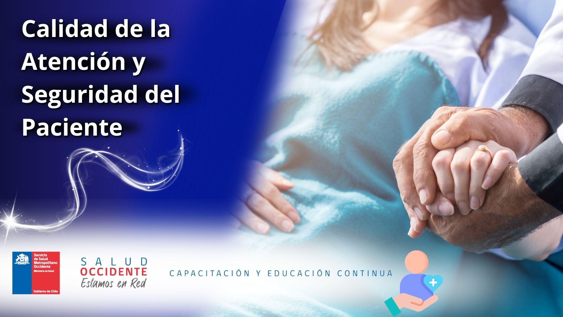 Calidad de la Atención y Seguridad del Paciente