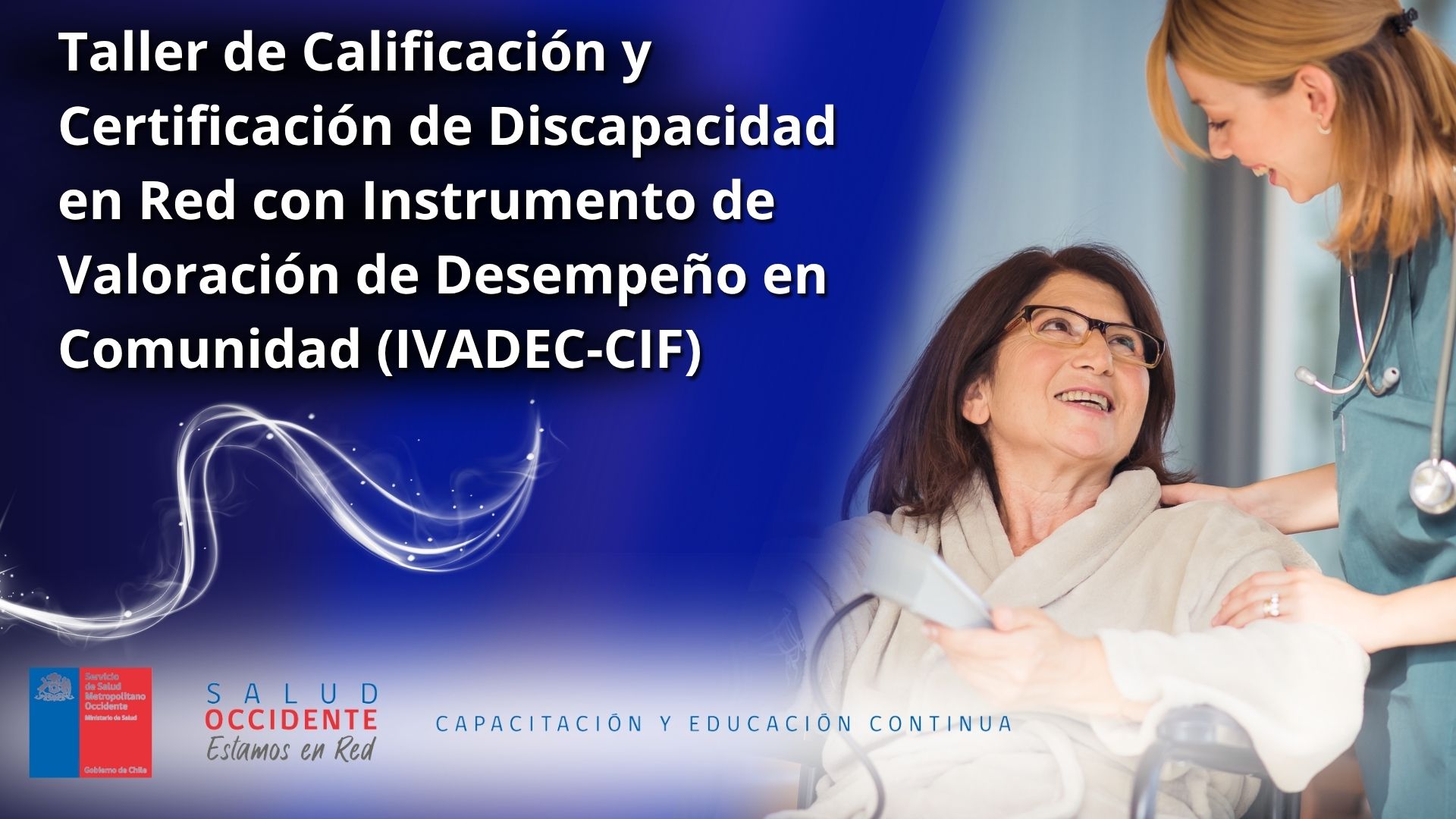 Taller de Calificación y Certificación de Discapacidad en Red con Instrumento de Valoración de Desempeño en Comunidad (IVADEC-CIF)
