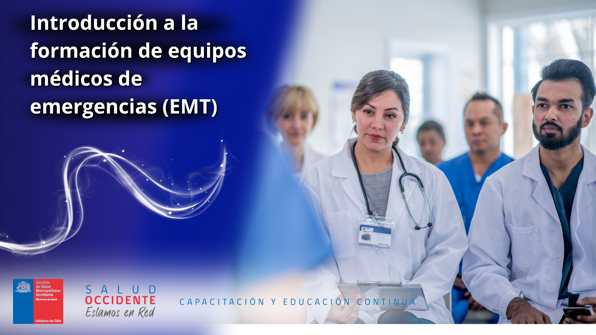 Introducción a la formación de equipos médicos de emergencias (EMT)