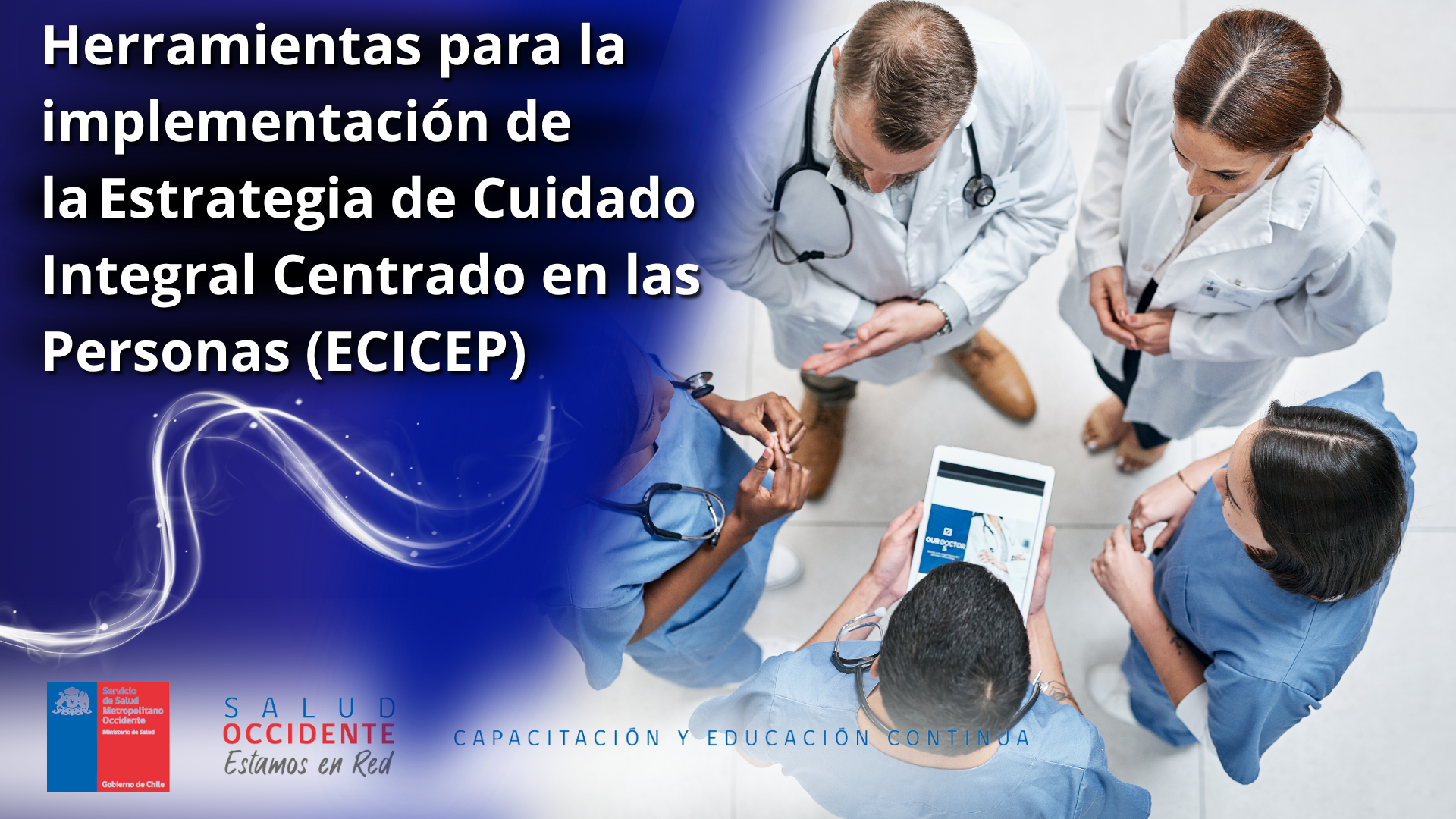 Herramientas para la implementación de la Estrategia de Cuidado Integral Centrado en las Personas (ECICEP)