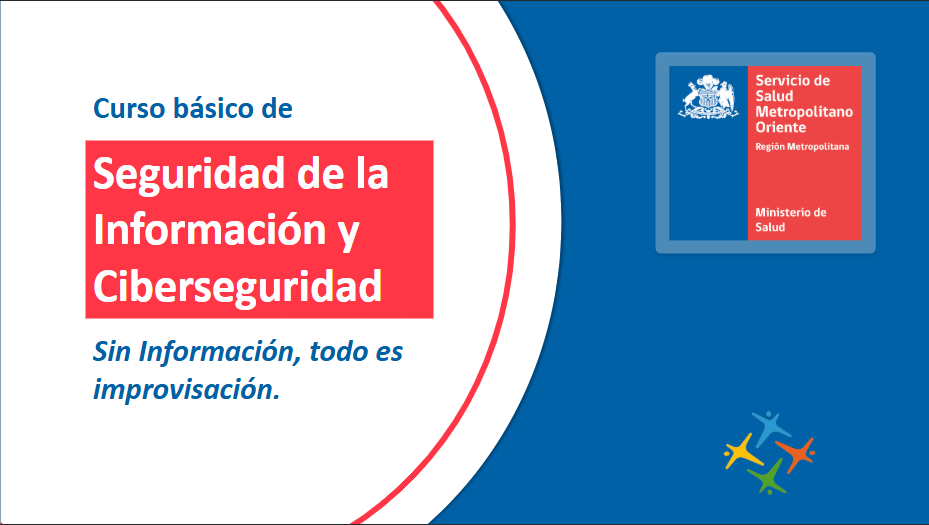 CURSO BASICO DE SEGURIDAD DE LA INFORMACION Y CIBERSEGURIDAD