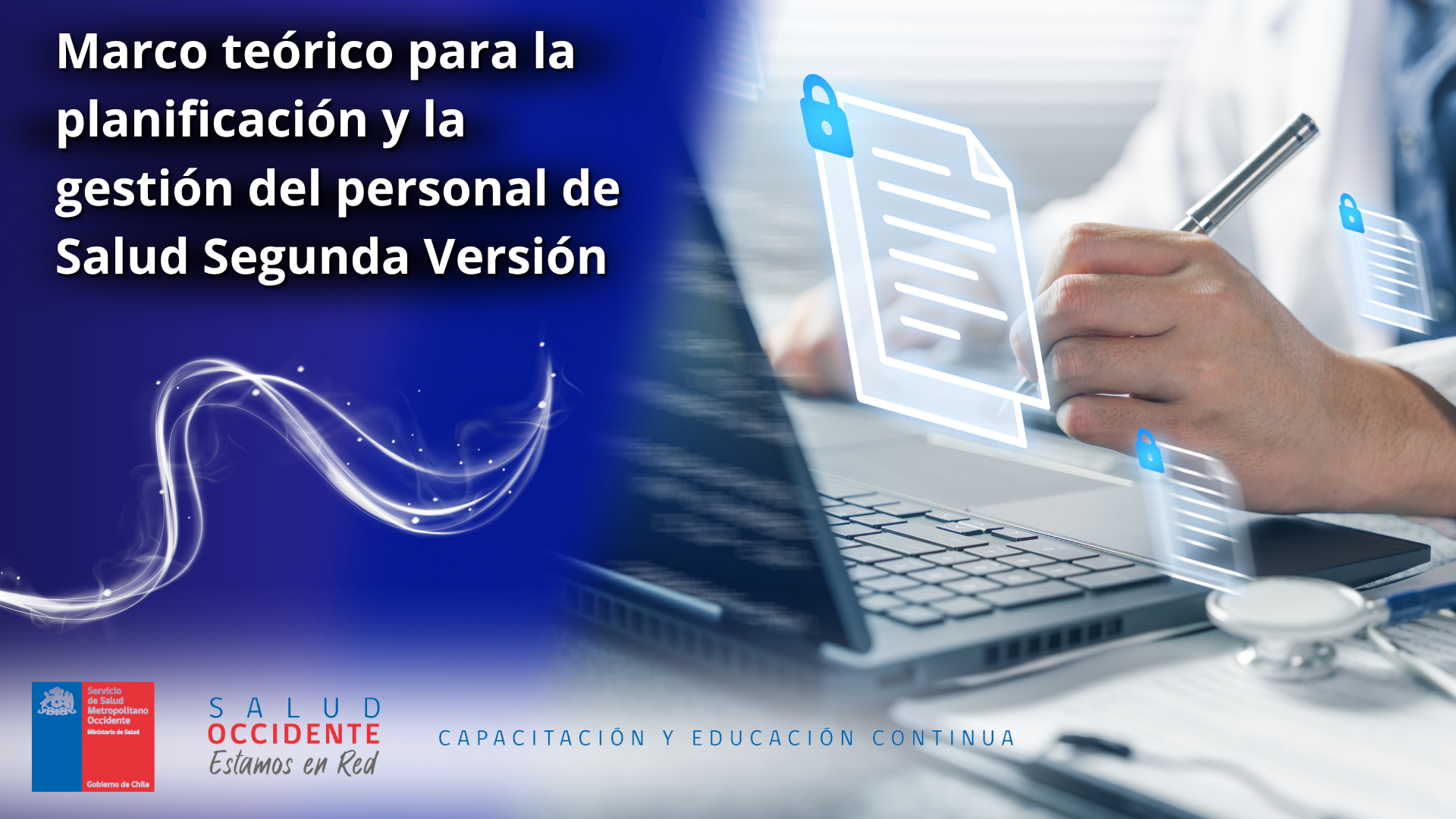Marco teórico para la planificación y la gestión del personal de Salud Segunda Versión