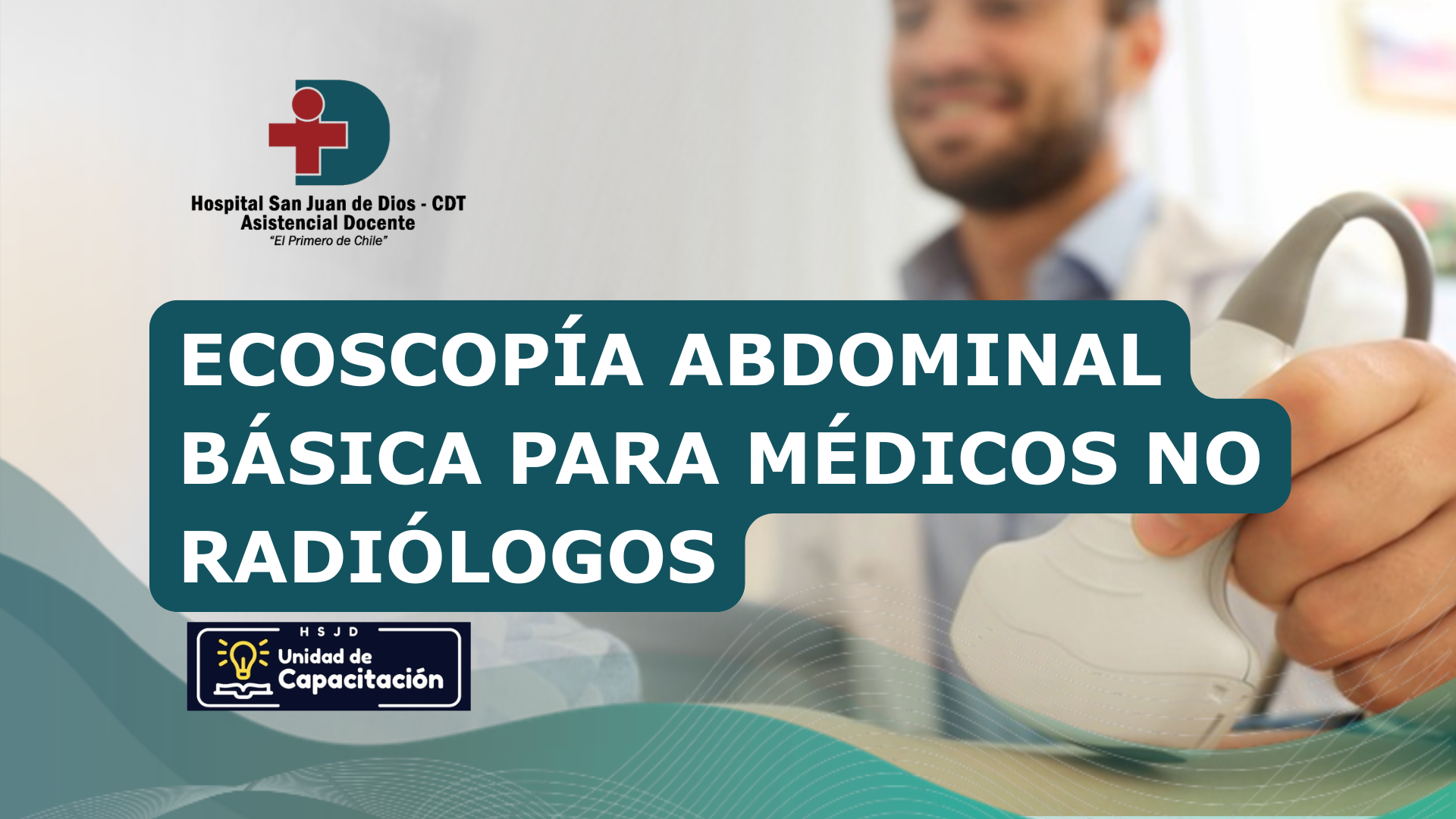 ECOSCOPÍA ABDOMINAL BÁSICA PARA MÉDICOS NO RADIÓLOGOS