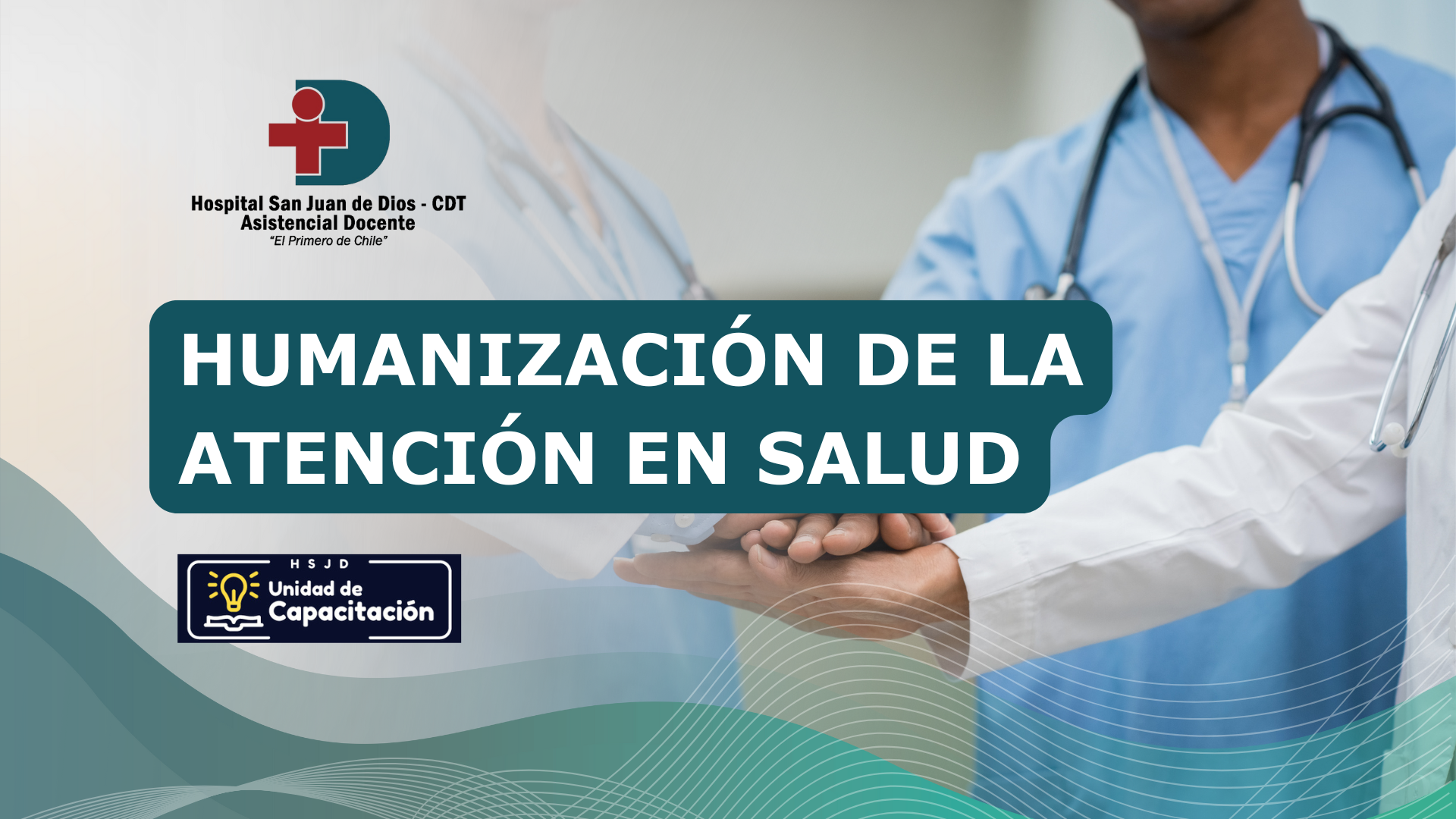 HUMANIZACIÓN EN EL BUEN TRATO - JUNIO 2026